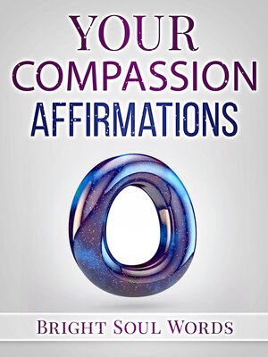 cover image of Your Compassion Affirmations